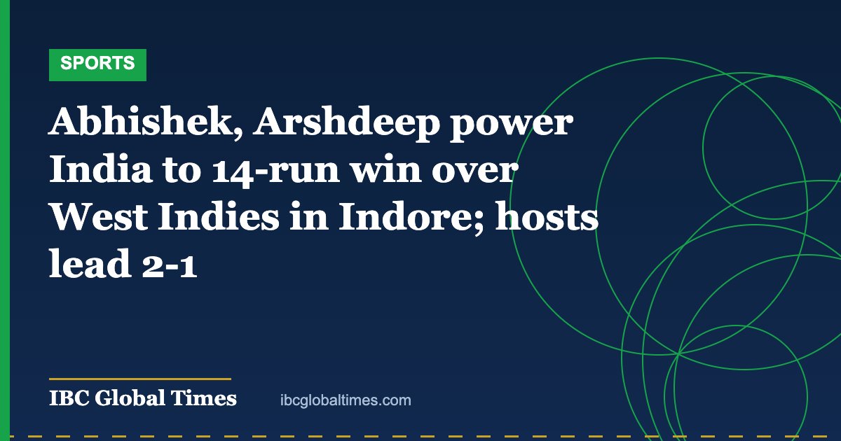 Abhishek, Arshdeep power India to 14-run win over West Indies in Indore; hosts lead 2-1