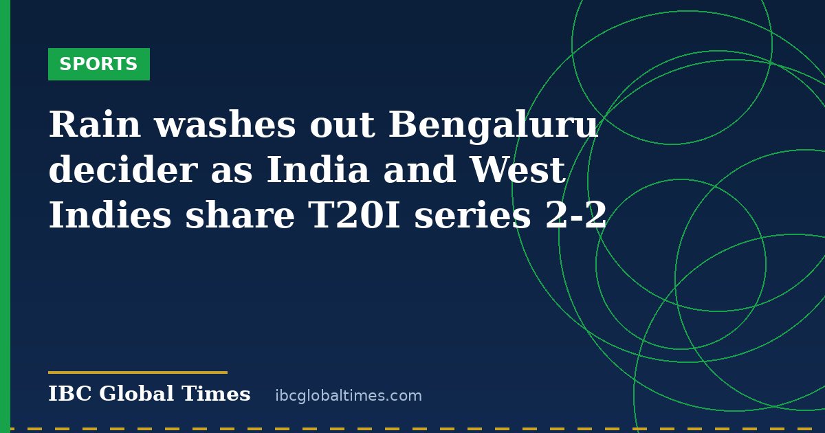 Rain washes out Bengaluru decider as India and West Indies share T20I series 2-2