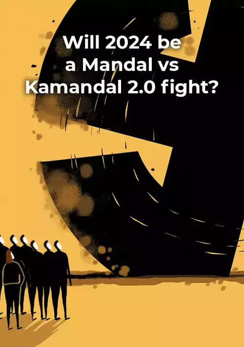 2024 Elections: A Possible Recurrence of "Mandal vs Kamandal" Battle on the Horizon?