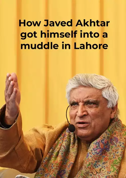 Javed Akhtar's Diplomacy Unraveled in Lahore