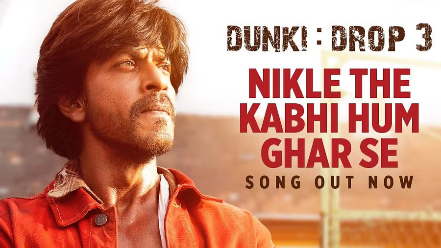 Dunki Drop 3 - Nikle The Kabhi Hum Ghar Se a poignant melody released
